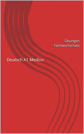 Deutsch A1 für Medizin