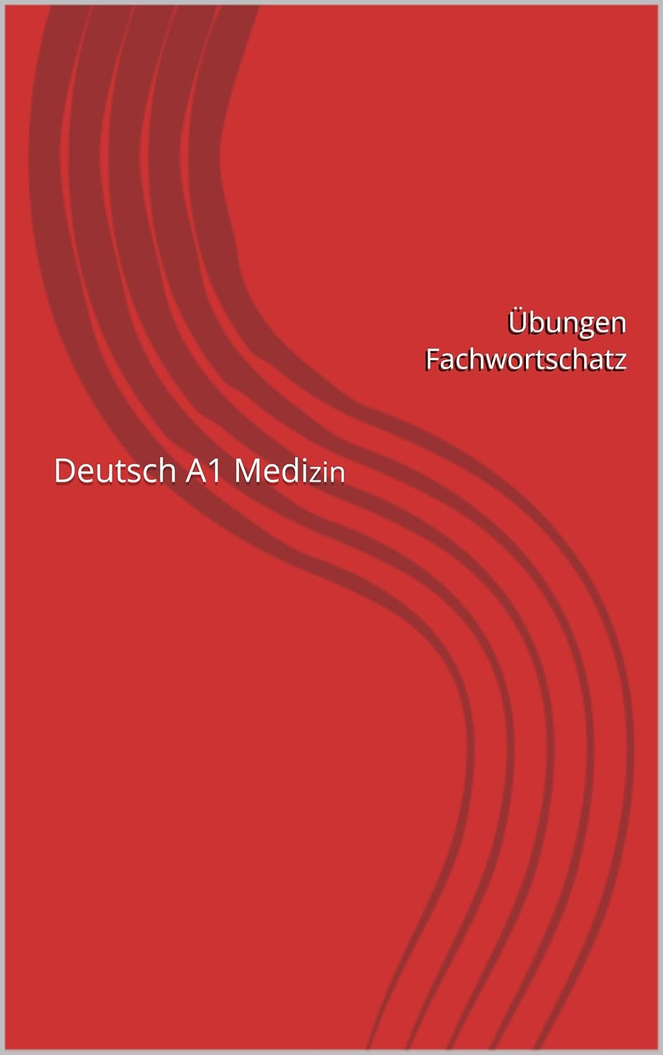 Deutsch A1 für Medizin